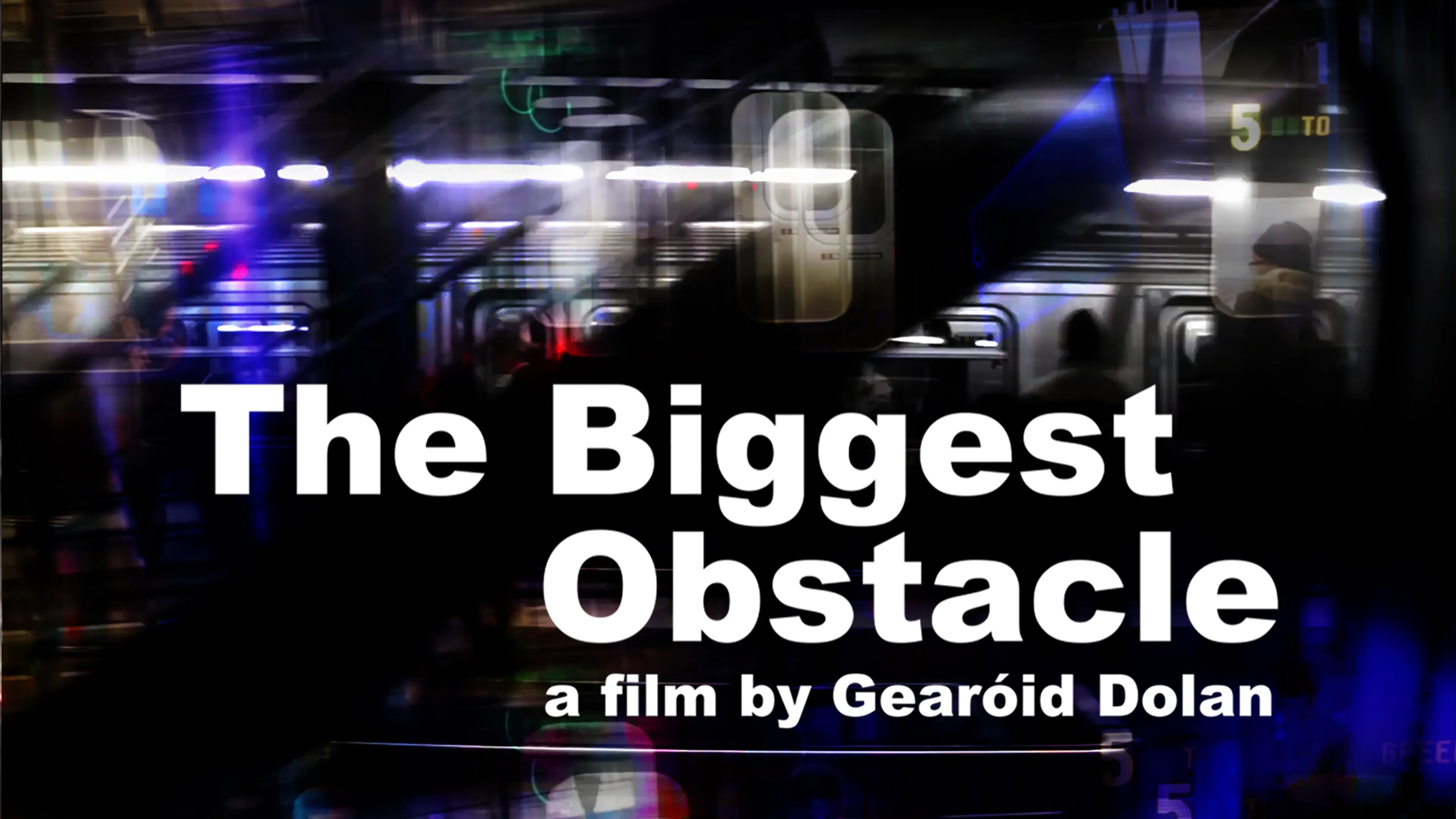 The Biggest Obstacle poster